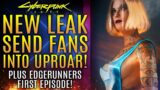 Cyberpunk 2077 – New Leak Has Sent Fans Into A Total Uproar!  New EdgeRunners Update!