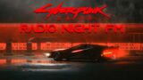 Cyberpunk 2077 (OST) – NIGHT FM Radio | All Official Music Playlist – Electronic / Dark Electro