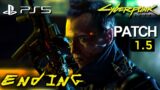 Cyberpunk 2077 PS5 Upgrade 60FPS Ending walkthrough gameplay no commentary
