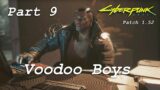 Cyberpunk 2077 – Part 9 – VooDoo Boys – Patch 1.52