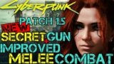 Cyberpunk 2077 – Patch 1.5 – NEW Secret Gun & Improved Melee + Stealth Combat!!
