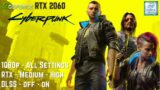 Cyberpunk 2077 RTX 2060 All Settings Tested | 1080p RTX , DLSS | Acer Helios 300 | Day One Patch