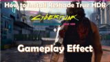 Cyberpunk 2077 ReShade – True HDR Mod | How to Install and Gameplay