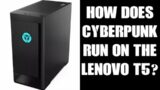 How Well Does Cyberpunk 2077 Run On A Lenovo Legion T5 Gaming PC Geforce RTX 3070 AMD Ryzen 7 1440p
