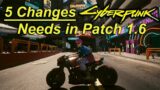 5 Changes Cyberpunk 2077 Needs in Patch 1.6