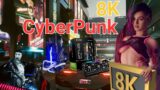 8K – RTX 3090 Ti   – CyberPunk 2077  Maxed Out  Psycho RTX 8K RayTracing  #EVGA  #zotacgaming