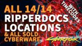 All Ripperdoc Locations Cyberpunk 2077 All Cyberware Vendors