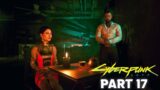 CYBERPUNK 2077 Walkthrough Gameplay Part 17 – SEARCH AND DESTROY (PS4)