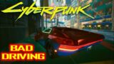 Cyberpunk 2077 | Bad Driving | Quadra Turbo-R "Raijin"| Cyberpunk 2077 gameplay