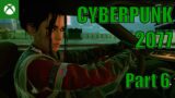 Cyberpunk 2077 Gameplay (Part 6)