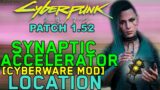 Cyberpunk 2077 – Patch 1.52 – EARLY Synaptic Accelerator Location – FOR MANTIS BLADES