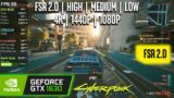 GTX 1630 | Cyberpunk 2077 – FSR 2.0 – 4K, 1440p, 1080p – High, Medium, Low