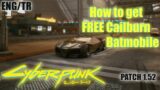 How to get FREE Cailburn / Batmobile | Cyberpunk 2077 [PATCH 1.52]