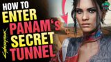 How to reach AND enter Panam's SECRET Tunnel in CYBERPUNK 2077!