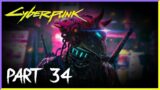 OMG DID WE JUST FIND HIM – Cyberpunk 2077 – Stream Playthrough – Part 34