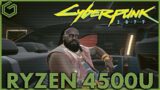 Ryzen 4500U Vega 6 – Cyberpunk 2077 – Gameplay Test – Is It Playable?