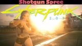 Shotgun Spree Cyberpunk 2077 #shorts