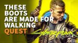 These Boots are Made for Walking Cyberpunk 2077