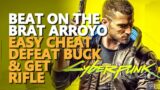 Beat on the Brat Arroyo Cyberpunk 2077 Easy Defeat Buck (Nice Rifle)