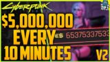 Cyberpunk 2077: $5,000,000 Every 10 Mins – INSANE EASY MONEY EXPLOIT v2 – BEST Money Farm Guide NEW