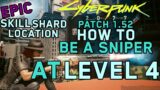 Cyberpunk 2077 – How to be A Sniper By Level 4 – Epic Skill Shard Location