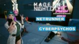 Cyberpunk 2077: Netrunner vs. Cyberpsychos | No Weapons, No Damage