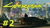 Cyberpunk 2077 [Part 2] – Our Friend Jackie