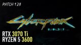Cyberpunk 2077 – RTX 3070 Ti | Ryzen 5 3600 | Detailed Benchmark