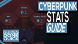Cyberpunk 2077 Stat Guide