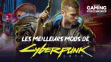 Les meilleurs mods pour Cyberpunk 2077 (version 1.52 et plus)