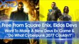 Report: Free From Square Enix, Eidos Want To Make New Deus Ex & "Do What Cyberpunk 2077 Couldn't"