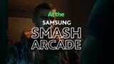 Samsung Smash Arcade: Cyberpunk 2077