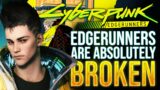 3 God Tier Edgerunner Builds in Cyberpunk 2077 – David Martinez, Lucy & Rebecca Best Builds