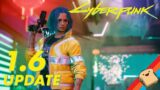 Best Update So Far! 1.6 Edgerunners Update | Cyberpunk 2077
