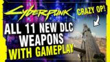 Cyberpunk 2077 – ALL 11 New DLC Weapons Showcase! (Patch 1.6 Edgerunners Update)