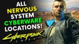 Cyberpunk 2077 – ALL NERVOUS SYSTEM CYBERWARE! | Patch 1.52 (Locations & Guide)