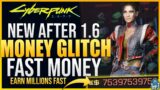 Cyberpunk 2077 BEST NEW 1.6 MONEY EXPLOIT – How To Earn Millions In Minutes – Fast Money Glitch