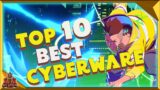 Cyberpunk 2077 Best Cyberware – Top 10 Must Have Legendary And Epic Cybernetics