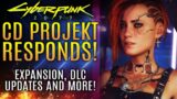 Cyberpunk 2077 – CD Projekt Responds! Expansion Updates, DLC News and The Future!  Witcher 3 Update!