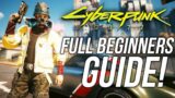 Cyberpunk 2077 FULL Beginners Guide & Best Tips and Tricks! (2022)