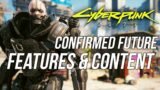 Cyberpunk 2077 Future Confirmed Features, Police System, AI Changes and More!