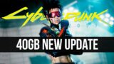 Cyberpunk 2077 Just Got a 40GB New Update & DLC