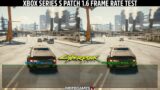 Cyberpunk 2077 Patch 1.6 | Xbox Series S Quality vs Performance Mode Comparison