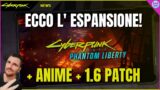 Cyberpunk 2077: Phantom Liberty + Patch 1.6 + EDGERUNNER Anime su Netflix