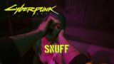 Cyberpunk 2077 – Snuff