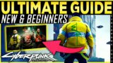 Cyberpunk 2077 ULTIMATE BEGINNERS GUIDE for NEW and RETURNING PLAYERS Patch 1.6 Edgerunners – 2022