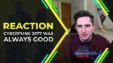 Cyberpunk 2077 was Always Good | Reacting to @FranklyGaming