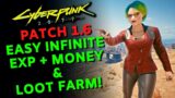 Easy Infinite Exp + Money + Loot Farm in Cyberpunk 2077! | Patch 1.6 (Fast Leveling Guide)