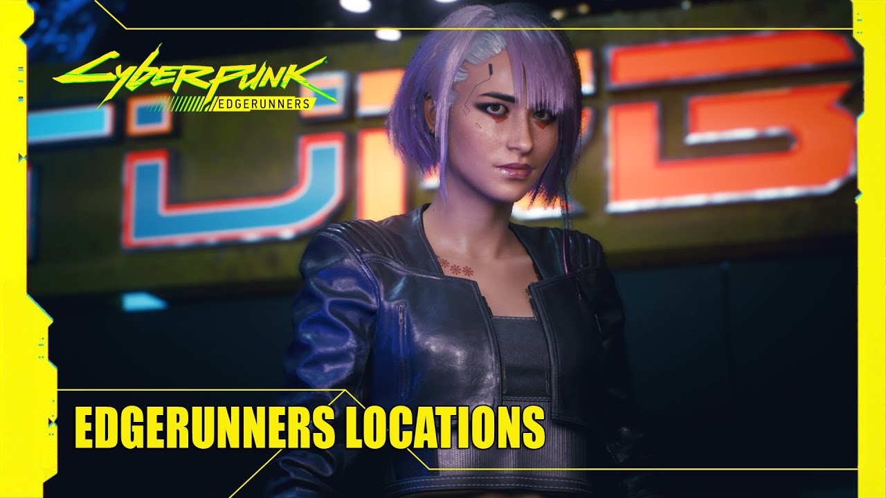 Edgerunners Locations In Cyberpunk 2077   Part 2 & How To Reach Lucy