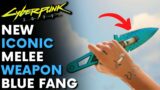 How to Get New Iconic Melee Weapon BLUE FANG in Cyberpunk 2077 | Patch 1.6 (Location & Guide)